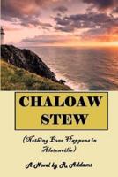 Chaloaw Stew