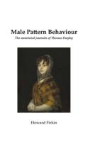 Male Pattern Behaviour: The annotated journals of Thomas Furphy