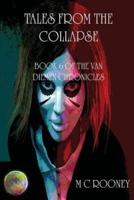 Tales from the Collapse: Book 6 of the Van Diemen Chronicles