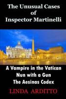 The Unusual Cases of Inspector Martinelli
