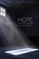 Hope, Help and Healing for the Depressed