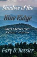 Shadow of the Blue Ridge