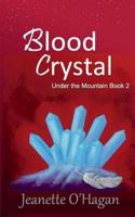 Blood Crystal: a novella