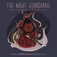 The Night Guardian - Protectors from all things scary