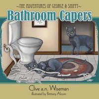 The adventures of George and Sniffy: Bathroom Capers