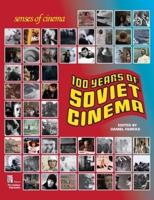 One Hundred Years of Soviet Cinema