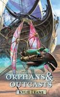 Orphans and Outcasts
