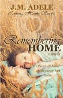 Remembering Home: A Novella