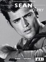 SEAN O'PRY - MOST SUCCESSFUL MALE MODEL TODAY: SUPER NATURAL