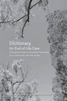 Dictionary for End of Life Care