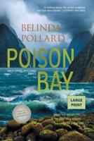 Poison Bay (Large Print)
