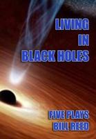 Living in Black Holes