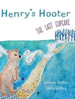 Henry's Hooter - The Last Cupcake