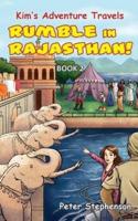 Kim's Adventure Travels Book 2 : Rumble in Rajasthan!