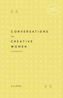 Conversations with Creative Women: Volume Two - Pocket Edition
