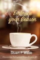 Embrace Your Season