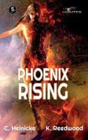 Phoenix Rising : Legacy Hunter Book 5