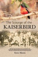 The Scourge of the Kaiserbird
