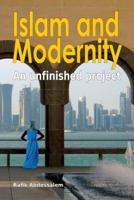 Islam and Modernity: An unfinished project