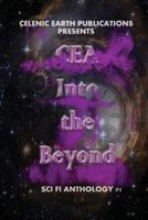 CEA Into the Beyond (Volume 1)