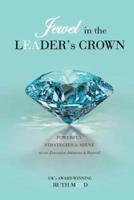 Jewel in the LEADER's CROWN