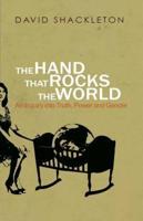 The Hand That Rocks the World
