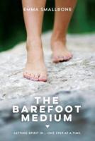 The Barefoot Medium