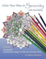 Color Your Way to Serenity With Mandalas