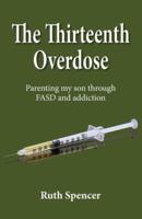The Thirteenth Overdose