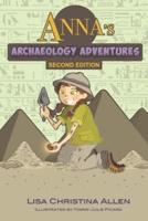 Anna's Archaeology Adventures, Second Edition