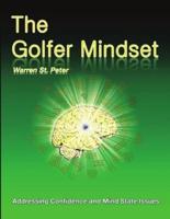 The Golfer Mindset: Addressing Confidence and Mind State Issues