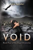 Void: Book Four of the Zoya Chronicles