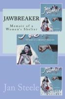 Jawbreaker: Memoir of a Women's Shelter