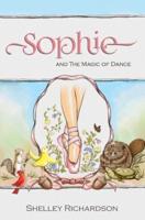 SOPHIE & The Magic of Dance