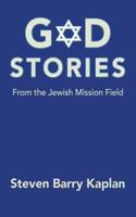 God Stories from the Jewish Mission Field