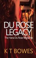 Du Rose Legacy