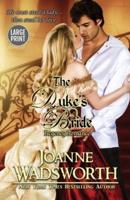 The Duke's Bride: (Large Print)