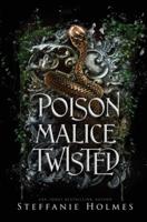 Poison Malice Twisted: A dark fae romance