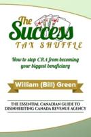 The Success Tax Shuffle