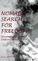 Nomad's Search for Freedom