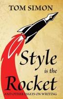 Style Is the Rocket