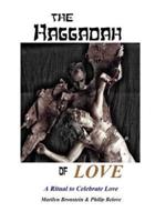The Haggadah of Love