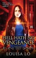 Hell Hath No Vengeance