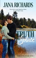 Truth and Solace: Love at Solace Lake, Book Three