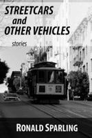 Streetcars and Other Vehicles