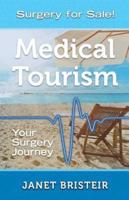 Medical Tourism - Your Surgery Journey