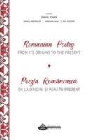 Romanian Poetry from its Origins to the Present: A Bilingual Anthology