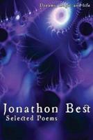Selected Poems: Jonathon Best: Dreams, magic and life
