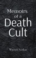 Memoirs of a 'Death Cult'