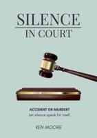 Silence In Court
